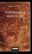Cover-Bild zum Titel 'Varolussal Kaygilar' von 'Atasoy Müftüoglu'