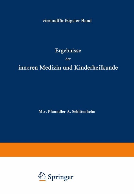 Ergebnisse der Inneren Medizin und Kinderheilkunde - M. V. Pfaundler, A. Schittenhelm