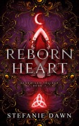 Cover-Bild zum Titel 'Reborn Heart (Guardians Trilogy, #3)' von 'Stefanie Dawn'