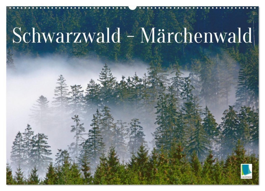 Schwarzwald - Märchenwald (Wandkalender 2027 DIN A2 quer), CALVENDO Monatskalender - Calvendo