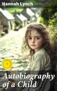 Cover-Bild zum Titel 'Autobiography of a Child' von 'Hannah Lynch'