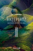 Cover-Bild zum Titel 'Akzeptanz #3 Southern-Reach-Trilogie' von 'Jeff Vandermeer'
