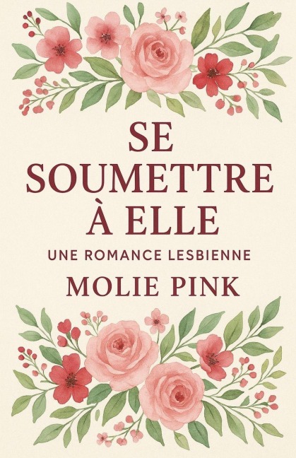 Se Soumettre à Elle - Molie Pink