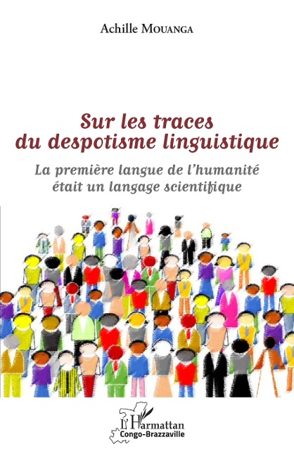 Sur les traces du despotisme linguistique - Achille Mouanga