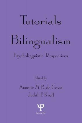 Tutorials in Bilingualism - 