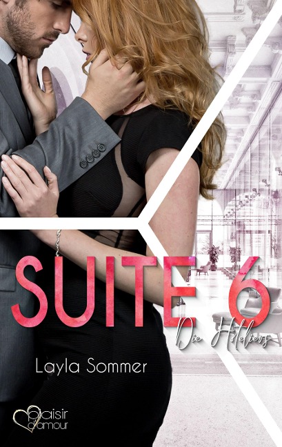 Suite 6: Die Hoteliers - Layla Sommer