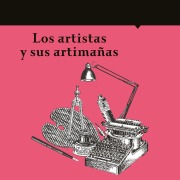 Cover-Bild zum Titel 'Los artistas y sus artimañas' von 'María Pilar Montes del de Oca'