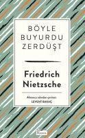 Böyle Buyurdu Zerdüst Ciltli - Friedrich Nietzsche