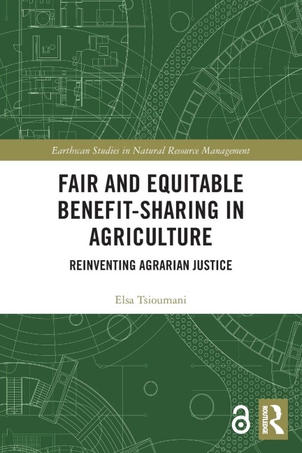 Fair and Equitable Benefit-Sharing in Agriculture (Open Access) - Elsa Tsioumani