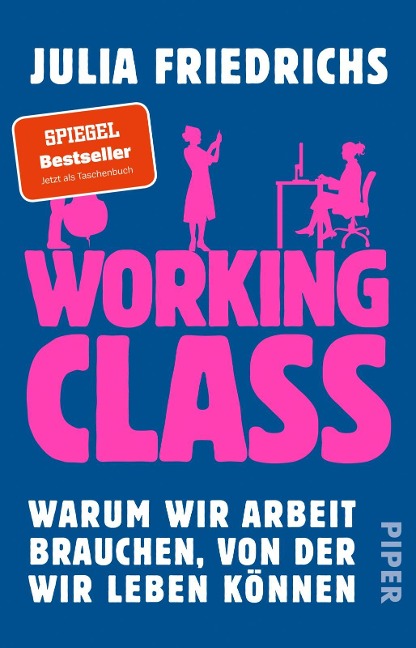Working Class - Julia Friedrichs
