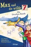 Cover-Bild zum Titel 'Max und die wilde 7 3. Die Drachen-Bande' von 'Lisa-Marie Dickreiter, Winfried Oelsner'