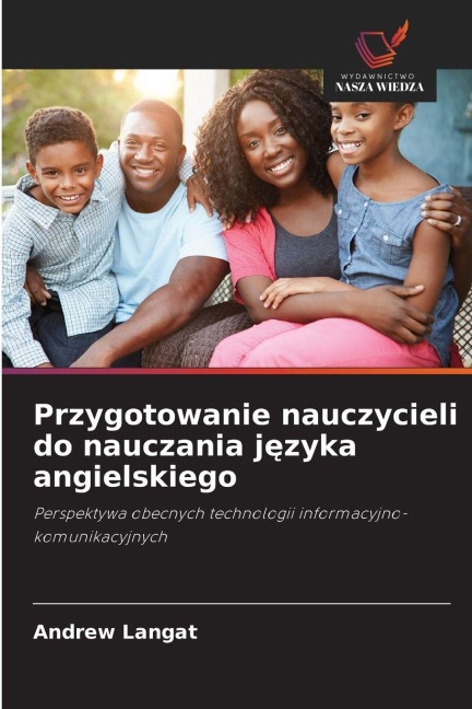 Przygotowanie nauczycieli do nauczania j¿zyka angielskiego - Andrew Langat