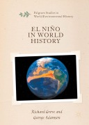 Cover-Bild zum Titel 'El Niño in World History' von 'Richard Grove, George Adamson'