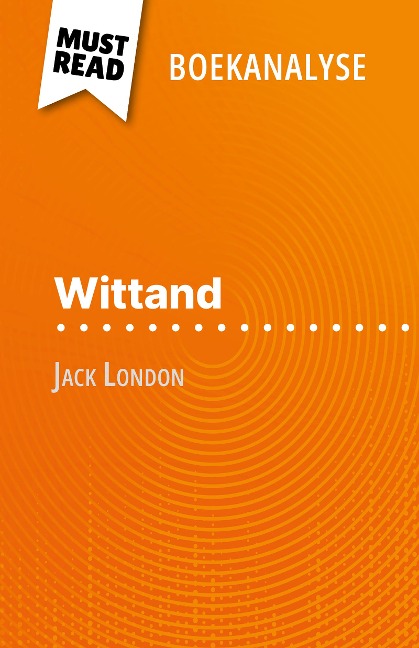 Wittand van Jack London (Boekanalyse) - Isabelle Consiglio
