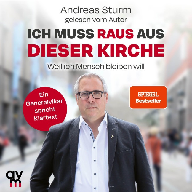 Ich muss raus aus dieser Kirche - Andreas Sturm