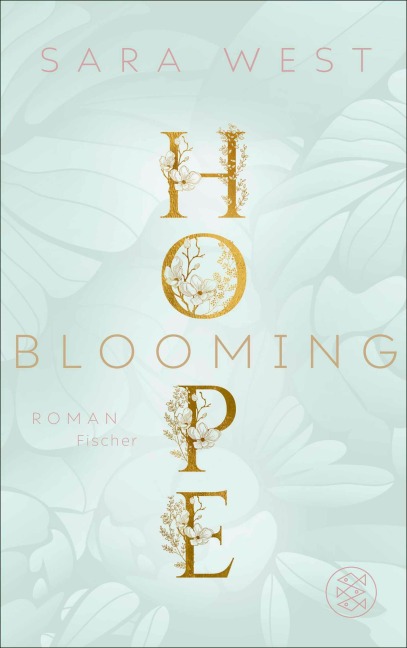 Blooming Hope - Sara West