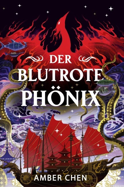 Der blutrote Phönix (Der Sturz des Drachen 2) - Amber Chen