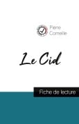 Cover-Bild zum Titel 'Le Cid de Corneille (fiche de lecture et analyse complète de l'oeuvre)' von 'Pierre Corneille'