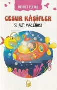 Cover-Bild zum Titel 'Cesur Kasifler 1 - Su Alti Macerasi' von 'Mehmet Pektas'