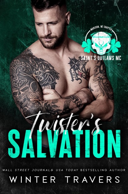 Twister's Salvation (Saint's Outlaws MC: Madison, WI, #1) - Winter Travers