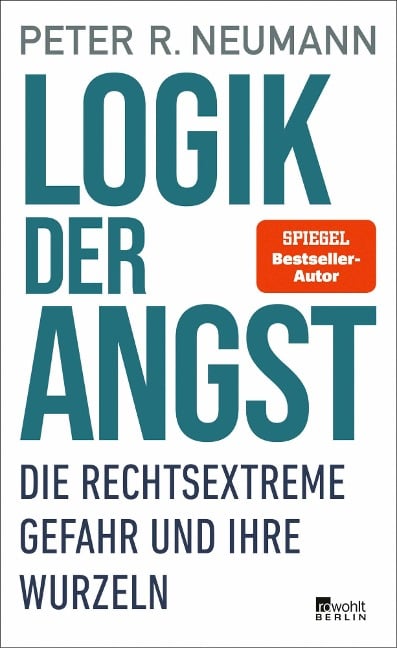 Logik der Angst - Peter R. Neumann