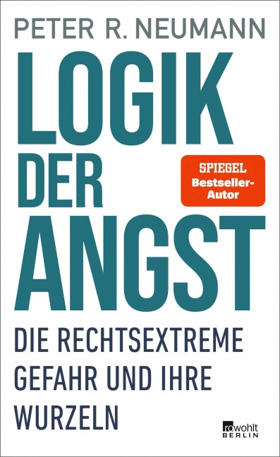 Logik der Angst - Peter R. Neumann
