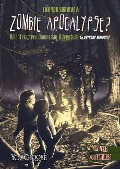 Cover-Bild zum Titel 'Can You Survive a Zombie Apocalypse?' von 'Anthony Wacholtz'
