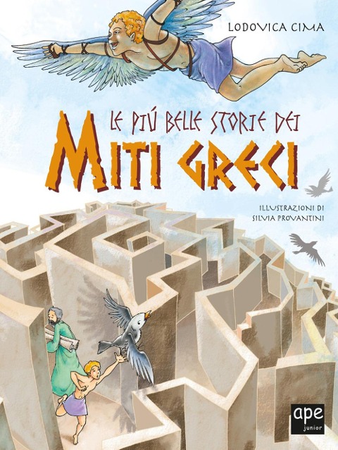 Le più belle storie dei miti greci - Lodovica Cima