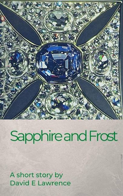 Sapphire and Frost - David E Lawrence