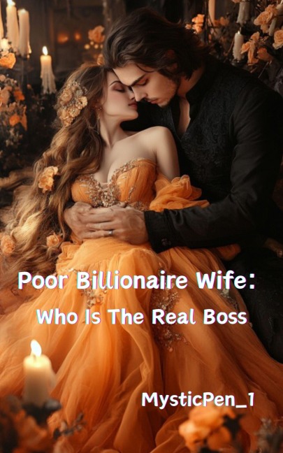 Poor Billionaire Wife - MysticPen_1