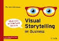 Cover-Bild zum Titel 'Visual Storytelling im Business' von 'Pia Kleine Wieskamp'
