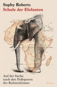 Cover-Bild zum Titel 'Schule der Elefanten' von 'Sophy Roberts'
