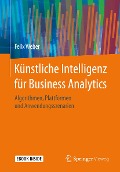 Cover-Bild zum Titel 'Künstliche Intelligenz für Business Analytics' von 'Felix Weber'