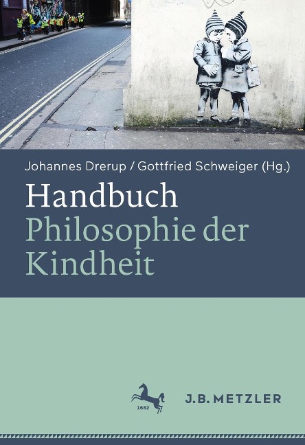 Handbuch Philosophie der Kindheit - 