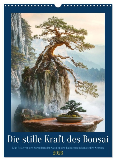 Die stille Kraft des Bonsai (Wandkalender 2026 DIN A3 hoch), CALVENDO Monatskalender - Kerstin Waurick