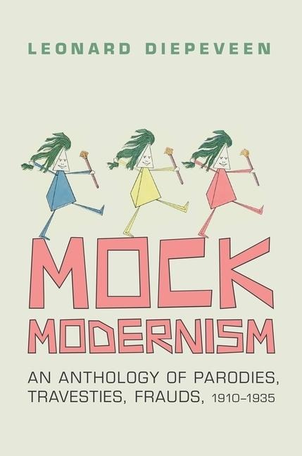 Mock Modernism - Leonard Diepeveen