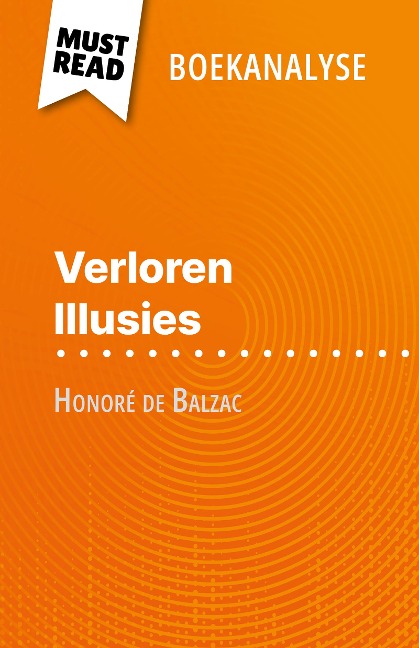 Verloren Illusies van Honoré de Balzac (Boekanalyse) - Magali Vienne