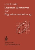 Cover-Bild zum Titel 'Digitale Systeme zur Signalverarbeitung' von 'Hans-Wilhelm Schüßler'