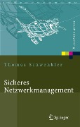 Cover-Bild zum Titel 'Sicheres Netzwerkmanagement' von 'Thomas Schwenkler'