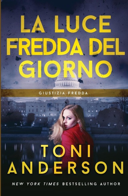 La Luce Fredda Del Giorno - Toni Anderson