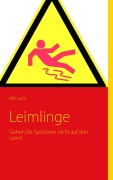 Cover-Bild zum Titel 'Leimlinge' von 'Willi Leim'