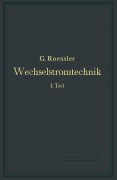 Cover-Bild zum Titel 'Wechselstromtechnik' von 'G. Roeßler'