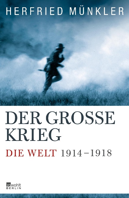Der Große Krieg - Herfried Münkler