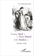 Cover-Bild zum Titel 'George Sand - Marie Dorval - Jules Sandeau' von 'Brigitte Rastoueix-Guinot'