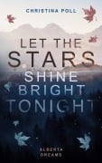 Cover-Bild zum Titel 'Let The Stars Shine Bright Tonight' von 'Christina Poll'