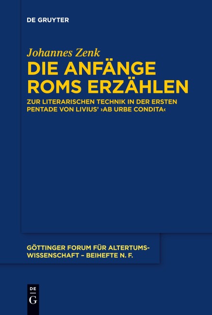 Die Anfänge Roms erzählen - Johannes Zenk