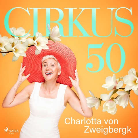 Cirkus 50 - Charlotta von Zweigbergk