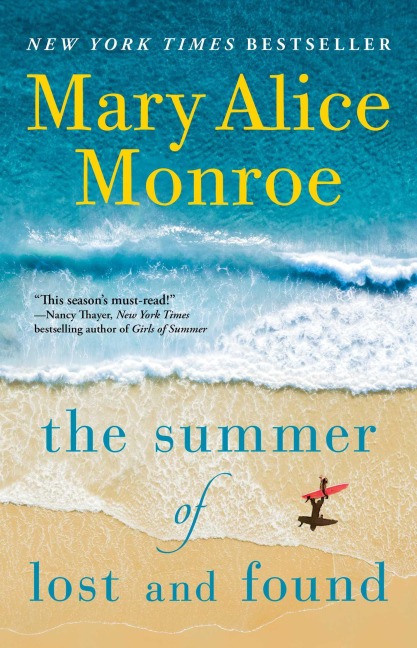 The Summer of Lost and Found - Mary Alice Monroe