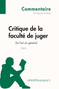 Cover-Bild zum Titel 'Critique de la faculté de juger de Kant - De l'art en général (Commentaire)' von 'Quentin Molinier, Lepetitphilosophe'