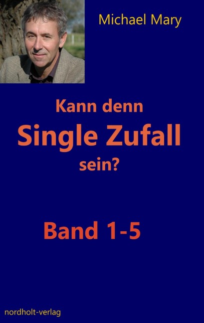 Kann denn Single Zufall sein? - Michael Mary